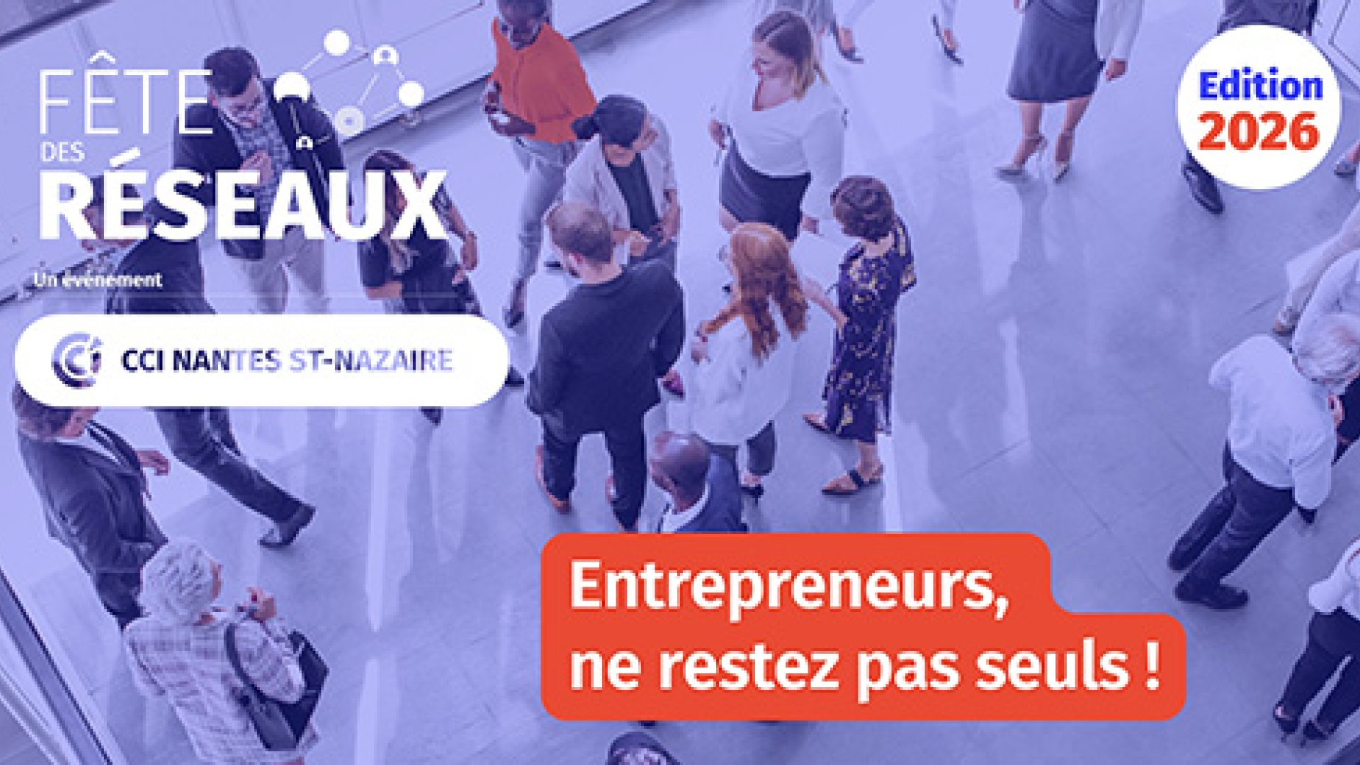 Fêtes des réseaux 2026, à Saint-Nazaire et Nantes